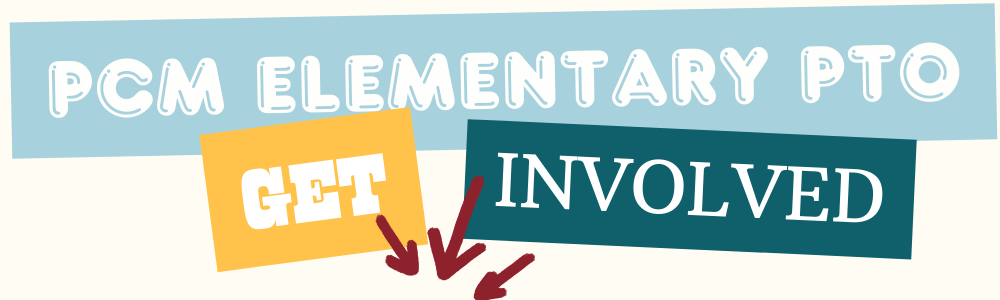 PCM Elementary Parent-Teacher Organization Get Involved