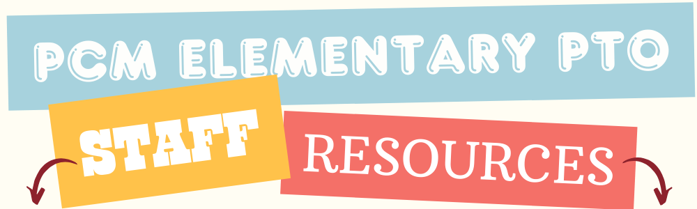 PCM Elementary Parent-Teacher Organization Staff Resources